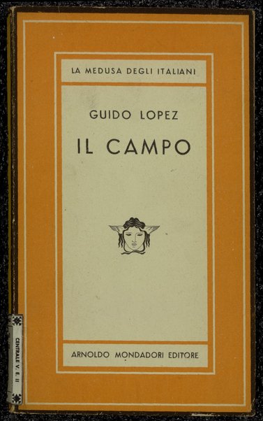 Il campo : romanzo / di Guido Lopez