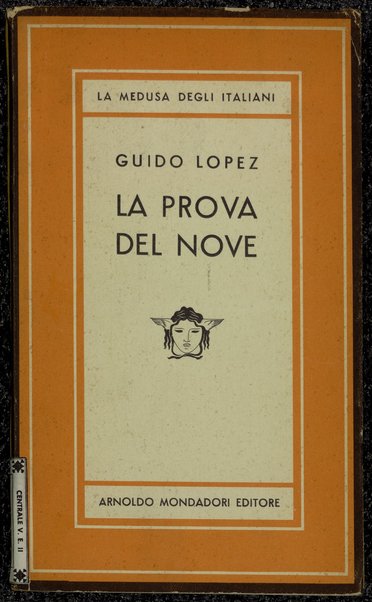 La prova del nove : romanzo / di Guido Lopez