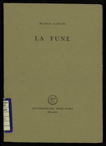 La fune / Bianca Garufi