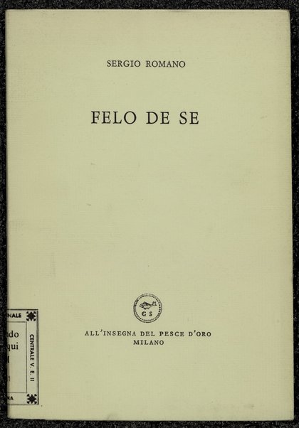 Felo de se / Sergio Romano