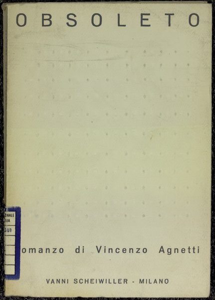 Obsoleto : romanzo / di Vincenzo Agnetti