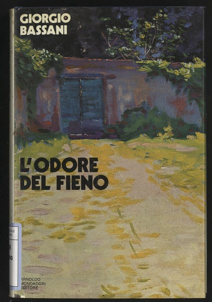 L'odore del fieno / Giorgio Bassani