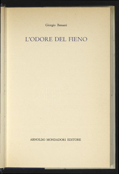 L'odore del fieno / Giorgio Bassani