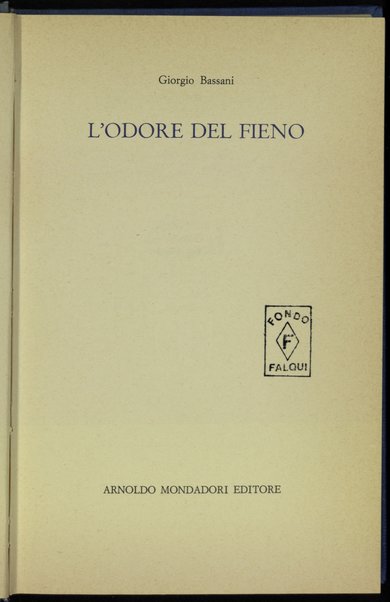 L'odore del fieno / Giorgio Bassani