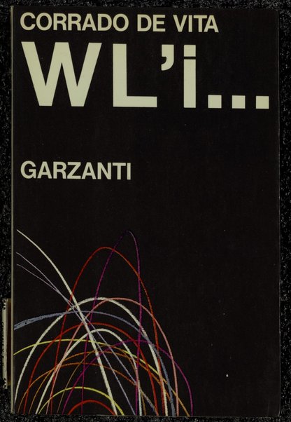 W l'i... : romanzo / Corrado De Vita