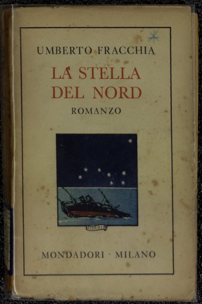 La stella del nord : romanzo / Umberto Fracchia