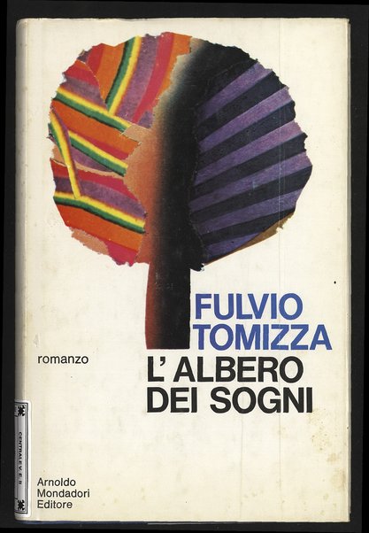 L'albero dei sogni : romanzo / Fulvio Tomizza