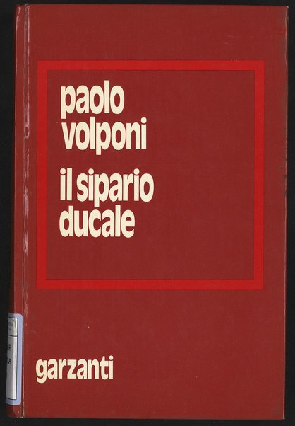 Il sipario ducale / Paolo Volponi