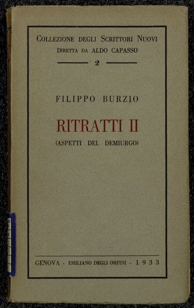 Ritratti 2. : (aspetti del demiurgo) / Filippo Burzio