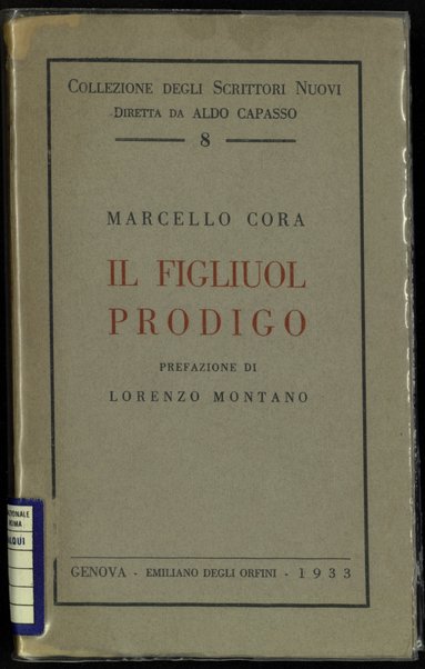 Il figliuol prodigo / Marcello Cora ; prefazione di Lorenzo Montano