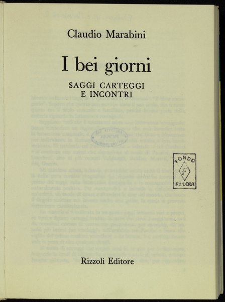 I bei giorni : saggi carteggi e incontri / Claudio Marabini