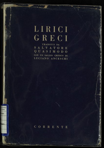 Lirici greci / tradotti da Salvatore Quasimodo ; con un saggio di Luciano Anceschi