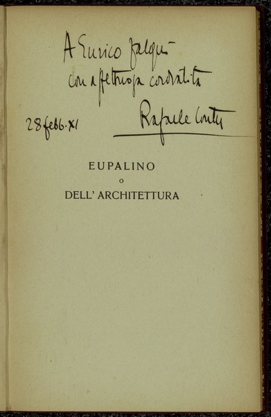 Eupalino, o Dell'architettura / Paul Valery ; traduzione di Rafaele Contu ; con una nota di P. Valery e un commento di G. Ungaretti