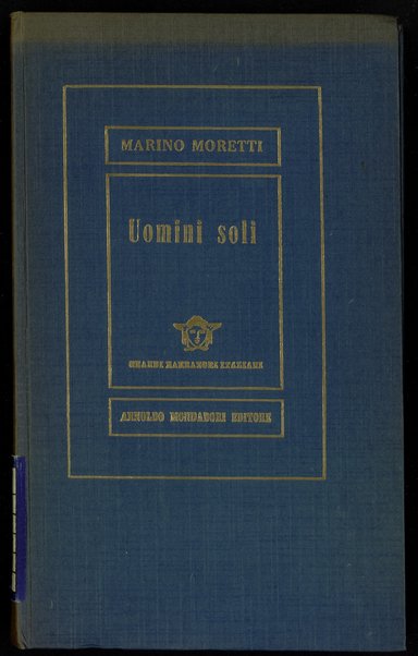 Uomini soli / di Marino Moretti