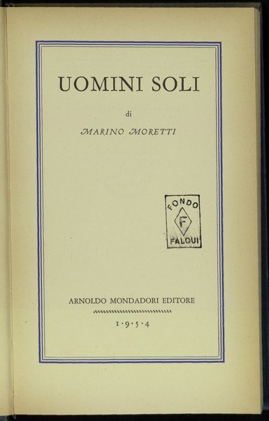 Uomini soli / di Marino Moretti