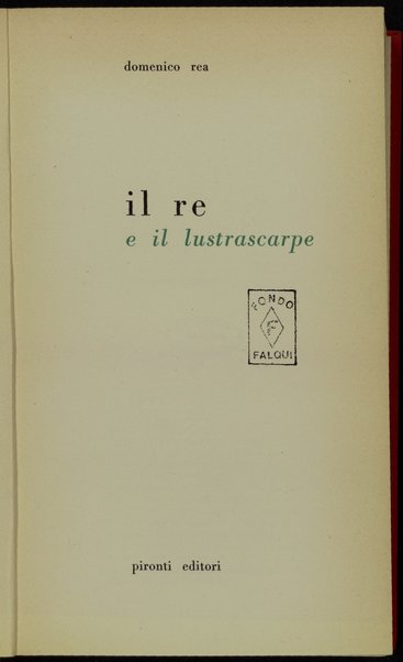 Il re e il lustrascarpe / Domenico Rea