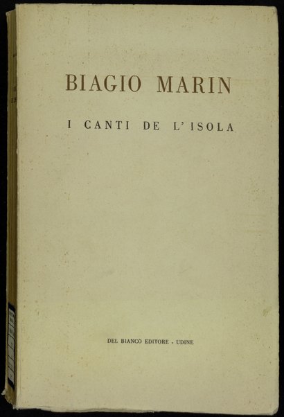 I canti de l'isola / Biagio Marin