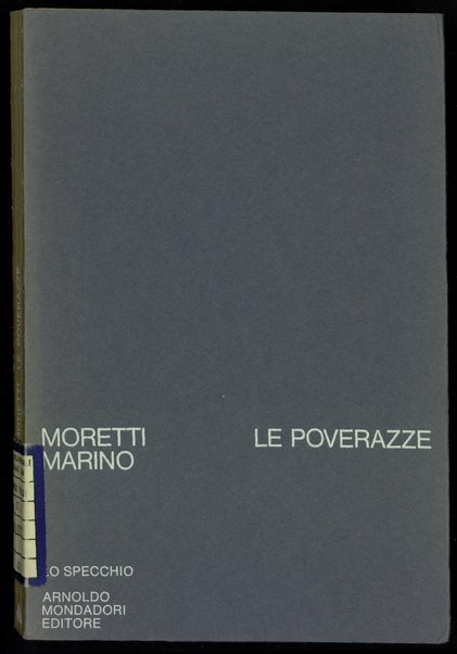 Le poverazze : diario a due voci (1968-1972) / Marino Moretti