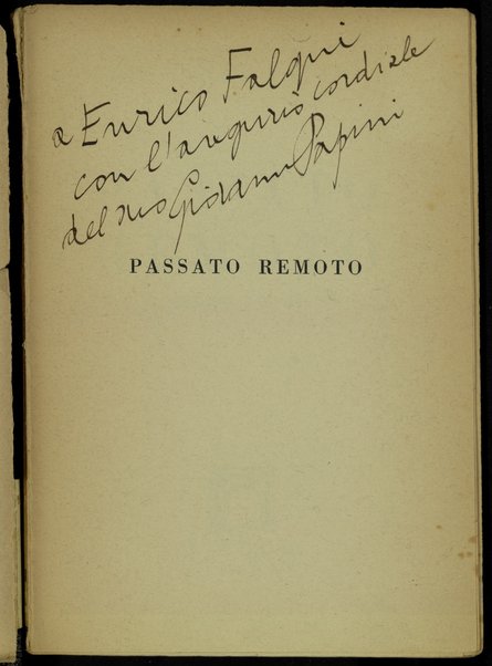 Passato remoto : 1885-1914 / Giovanni Papini