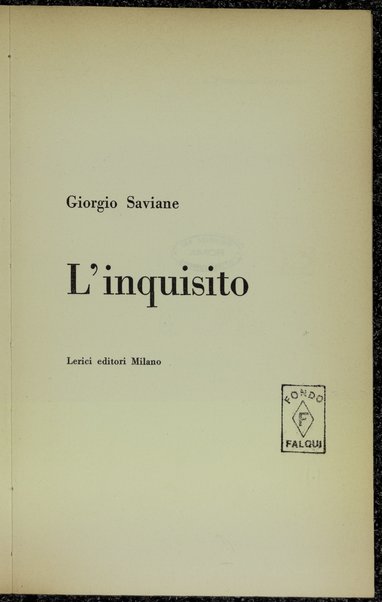 L'inquisito / Giorgio Saviane