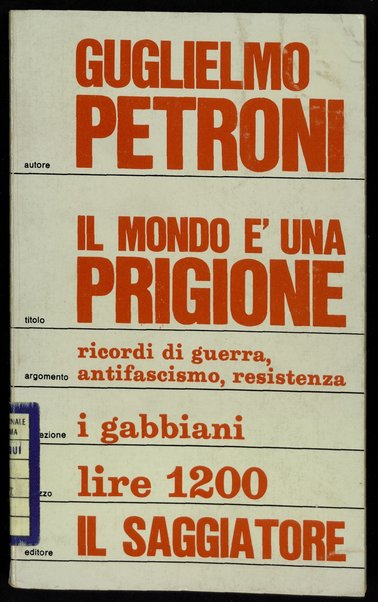 Il mondo Ã© una prigione / Guglielmo Petroni