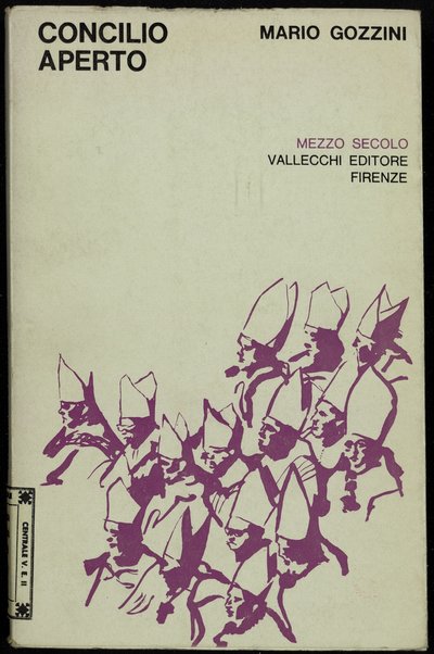 Concilio aperto : con una scelta di testi del Magistero Ecclesiastico / Mario Gozzini