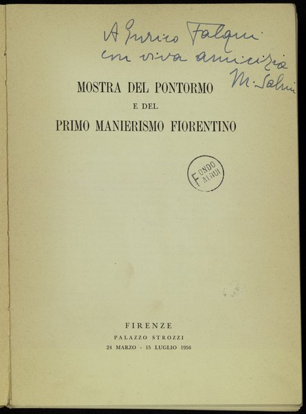 Mostra del Pontormo e del primo manierismo fiorentino : Firenze, Palazzo Strozzi, 24 marzo-15 luglio 1956