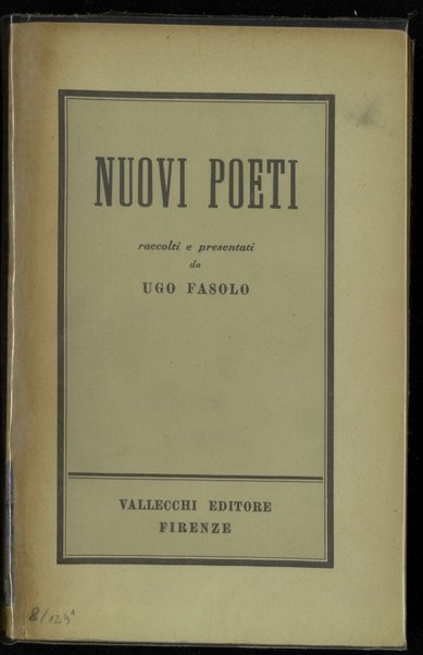 [1]: Nuovi poeti / raccolti e presentati da Ugo Fasolo