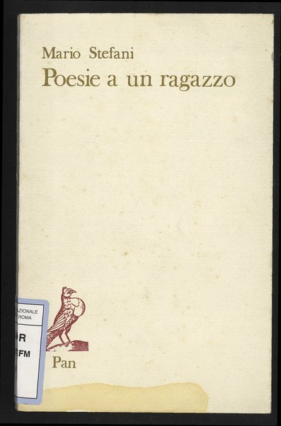 Poesie a un ragazzo / Mario Stefani ; prefazione di Diego Valeri