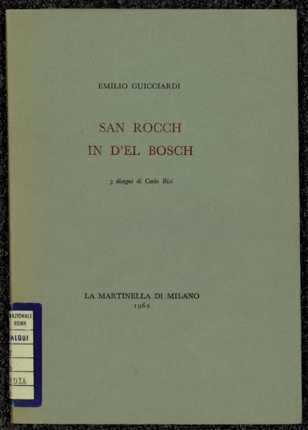 San Rocch in d'el bosch / Emilio Guicciardi ; 3 disegni di Carlo Bisi
