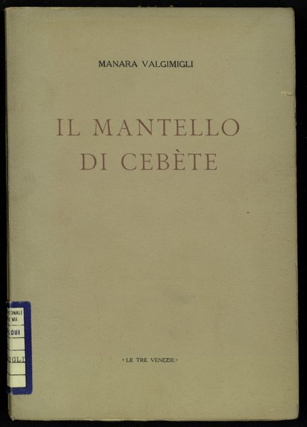 Il mantello di CebÃ¨te / Manara Valgimigli