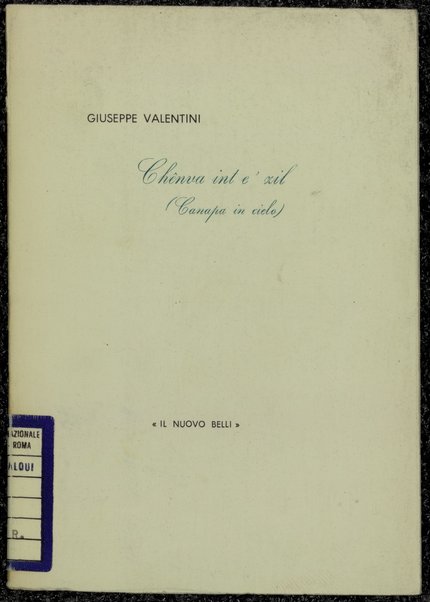 Chenva int e'zil : (Canapa in cielo) / Giuseppe Valentini ; [premessa di Aldo Spallicci]