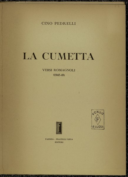 La cumetta : versi romagnoli, 1942-49 / Cino Pedrelli