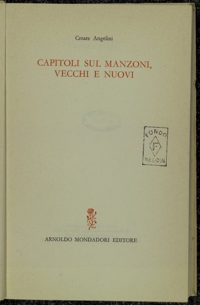 Capitoli sul Manzoni, vecchi e nuovi / Cesare Angelini