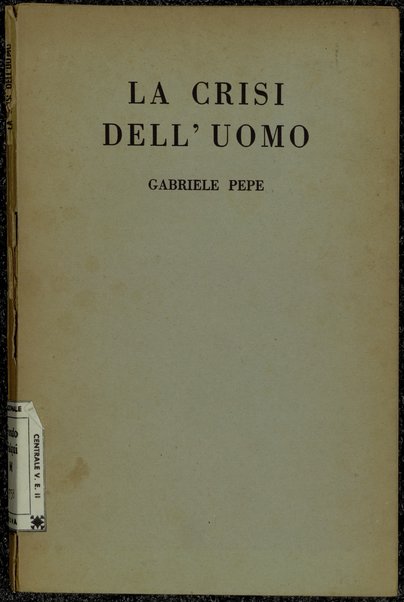 La crisi dell'uomo / Gabriele Pepe