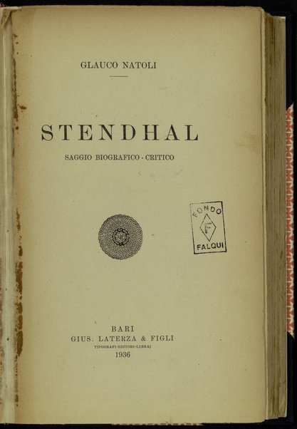 Stendhal : saggio biografico-critico / Glauco Natoli