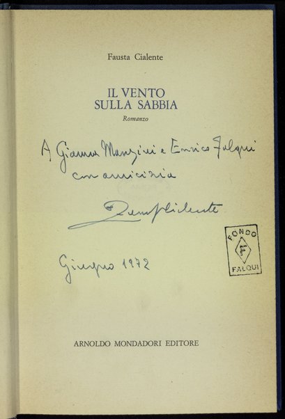 Il vento sulla sabbia : romanzo / Fausta Cialente