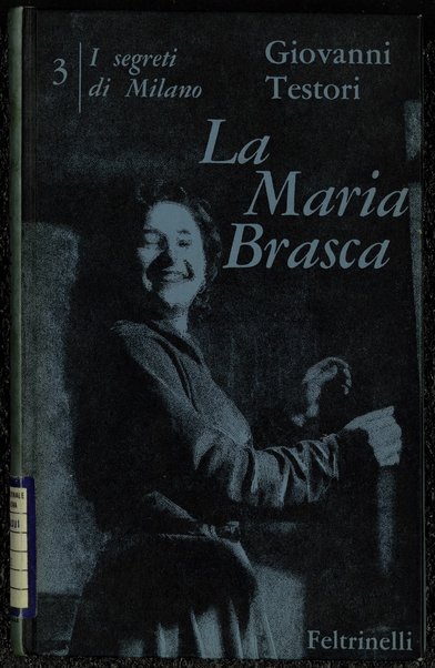 3: La Maria Brasca : quattro atti / Giovanni Testori
