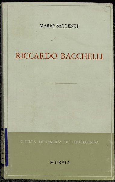 Riccardo Bacchelli / Mario Saccenti