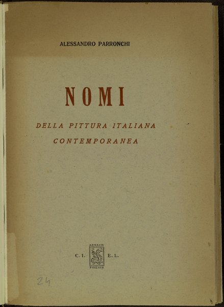 Nomi della pittura italiana contemporanea / Alessandro Parronchi