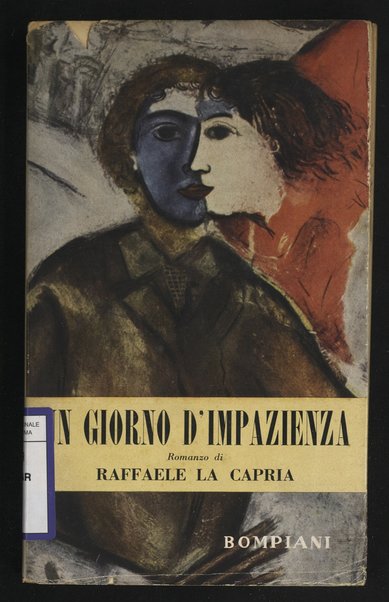Un giorno d'impazienza : romanzo breve / di Raffaele La Capria