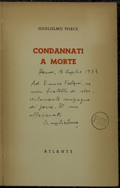 Condannati a morte / Guglielmo Peirce