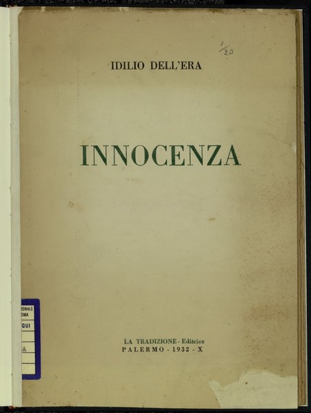 Innocenza / Idilio Dell'Era