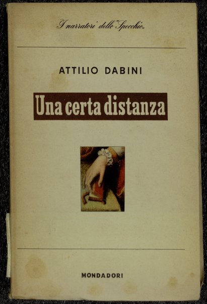 Una certa distanza : racconti / Attilio Dabini