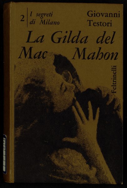 2: La Gilda del Mac Mahon / Giovanni Testori