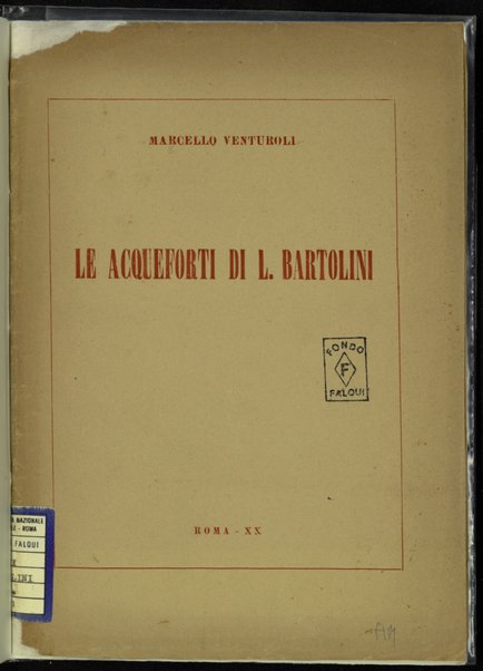 Le acqueforti di L. Bartolini / Marcello Venturoli