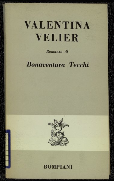 Valentina Velier / romanzo di Bonaventura Tecchi