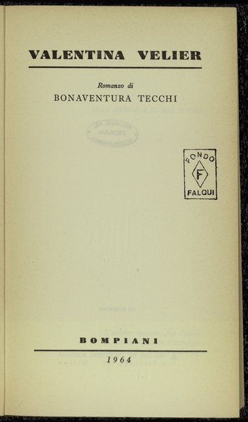 Valentina Velier / romanzo di Bonaventura Tecchi