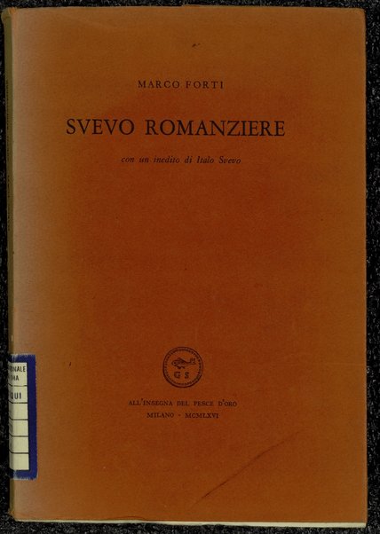 Svevo romanziere : con un inedito di Italo Svevo / Marco Forti