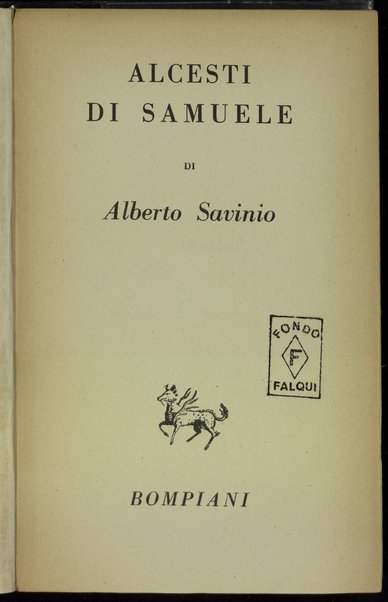 Alcesti di Samuele / di Alberto Savinio